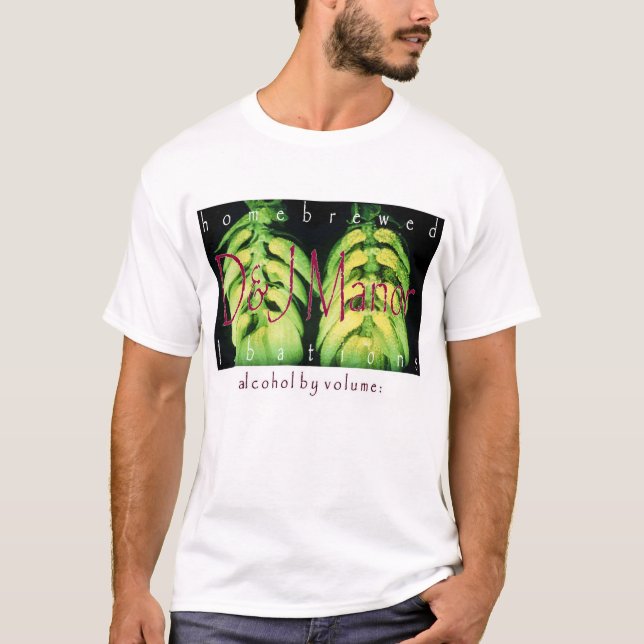 T-shirt Homebrewed-usage de manoir de D&J ! (Devant)