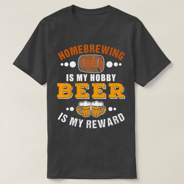 T-shirt Homebrey est mon hobby Bière est ma récompense Cla (Design devant)