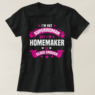 T-shirt Homemaker