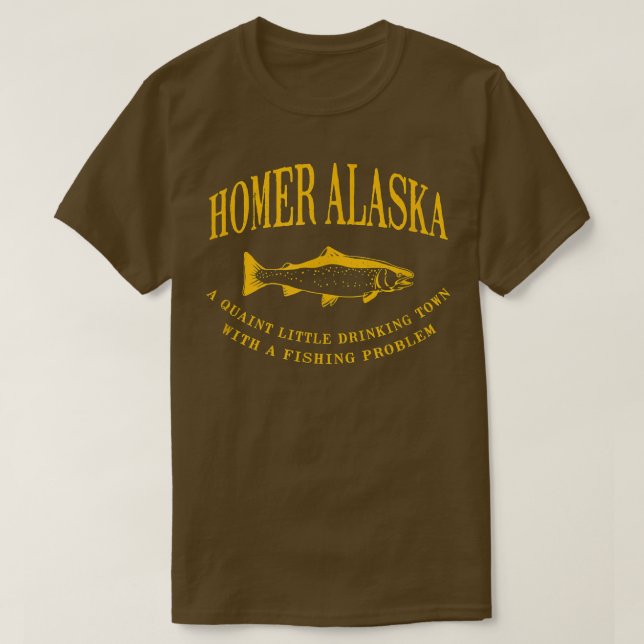 T-shirt Homer Alaska Drinking Town Avec Un Problème De Pêc (Design devant)