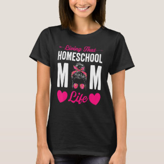 T-shirt Homeschool Maman Vie Distance Apprentissage Lifest