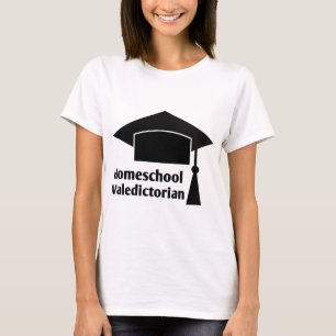 T-shirt Homeschool Valedictorian