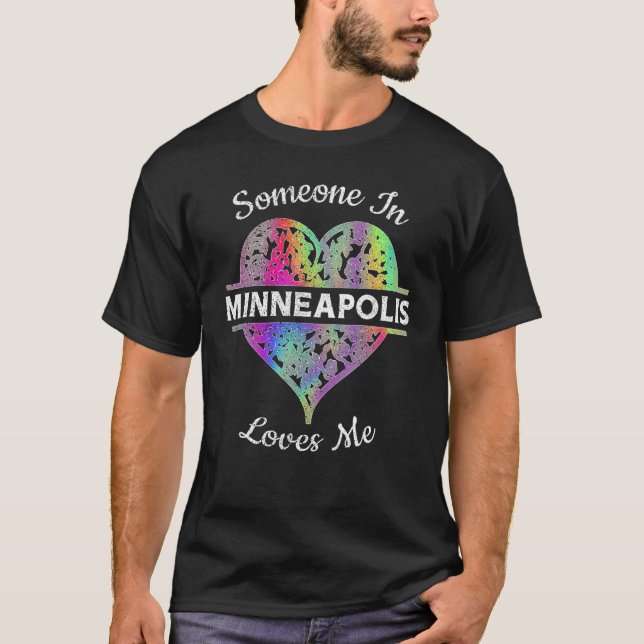 T-shirt Hometown Rainbow Pride Heart Someone in Minneapoli (Devant)