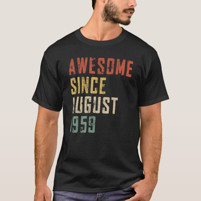 T-shirt Homme 63 Ans Awesome Depuis Août 1959 63ème B (Devant)