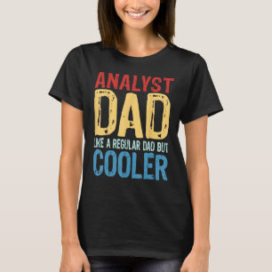 T-shirt Homme Analyste papa Comme un papa ordinaire mais G