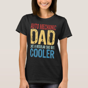 T-shirt Homme Auto Mécanicien papa Comme un papa ordinaire