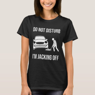 T-shirt Homme Auto Ne Pas Déranger Je Suis En Train De Me