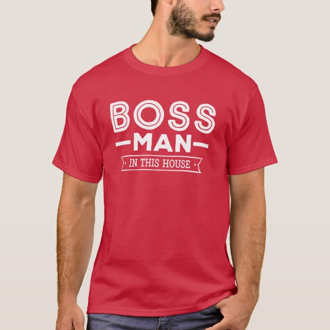 T-shirt Homme-Boss Drôle Dans Cette Maison (Devant)