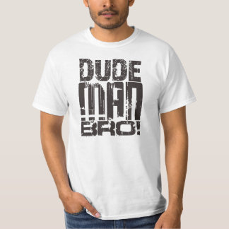 T-shirt Homme Bro de type !