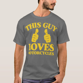 T-shirt Homme Ce Type Aime Les Motos Drôle Deux Pouces C