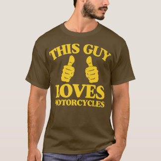 T-shirt Homme Ce Type Aime Les Motos Drôle Deux Pouces C