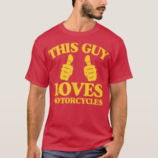 T-shirt Homme Ce Type Aime Les Motos Drôle Deux Pouces C