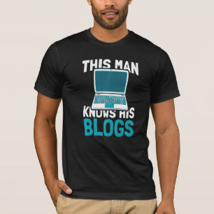 T-shirt Homme Cet Homme Connaît Ses Blogs Contenu Créateur