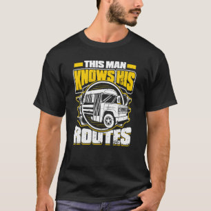 T-shirt Homme Cet Homme Connaît Ses Routes École Chauffeur
