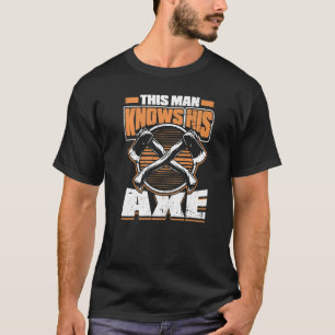 T-shirt Homme Cet Homme Connaît Son Ax Cible Lumberjack Ax