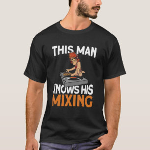 T-shirt Homme Cet homme connaît son mixage Vinyl Party Dis