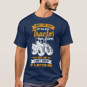 T-shirt Homme Cool Funny Farmer Dire Conducteur de tracteu