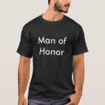 T-shirt Homme d'honneur<br><div class="desc">Un "homme d'honneur" est la réponse d'un homme à une "domestique d'honneur" ou à "dame de honneur" --il peut être approprié de choisir un mâle d'honneur quand la jeune mariée a un meilleur ami masculin qui est le précurseur de sa partie de la partie nuptiale. L'homme de l'honneur est le...</div>