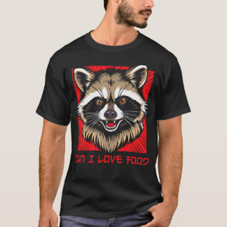 T-shirt Homme drôle J'adore la nourriture Raton laveur Fou