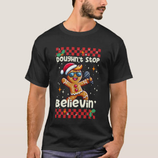 T-shirt Homme en pain d'épices N'arrête pas d'y croire Mig