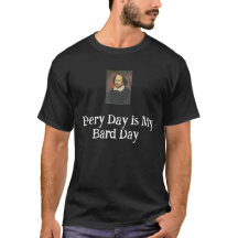T-shirt homme Every Day is My Bard Day