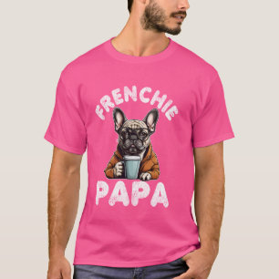 T-shirt Homme Frenchie Papa Shirt French Bulldog Coffee Ch