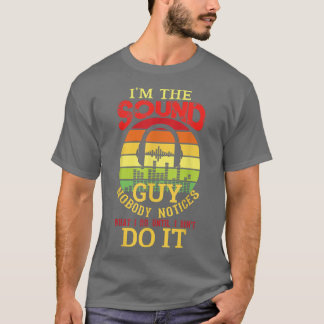 T-shirt Homme Funny Audio Engineer Sound Technician Guy Fu