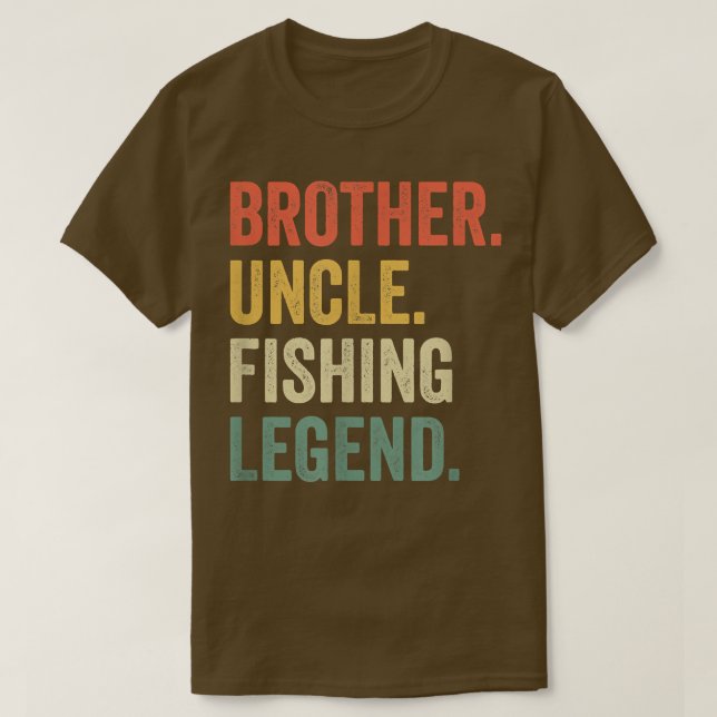 T-shirt Homme Funny Pêcheur Frère oncle Légende de pêche  (Design devant)