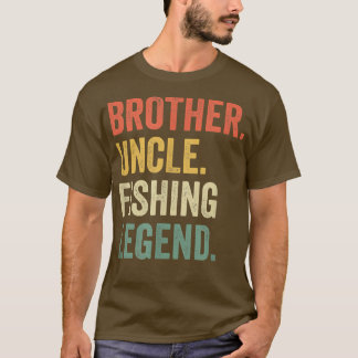 T-shirt Homme Funny Pêcheur Frère oncle Légende de pêche 