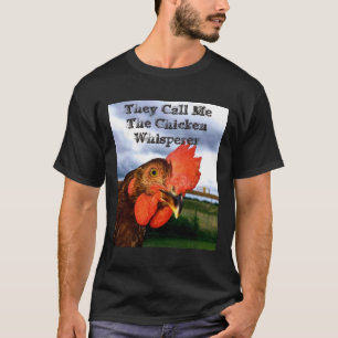 T-shirt Homme "Ils m'appellent le poulet Whisperer