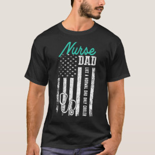 T-shirt Homme Infirmière Papa Comme Un Père Normal Seuleme