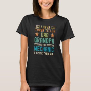 T-shirt Homme J'ai Trois Titres Papa Grand-père Mécanicien