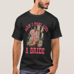 T-shirt Homme Je Me Sens Comme Une Mariée Cactus Cowgirl B<br><div class="desc">Homme Je Me Sens Comme Une Mariée Cactus Cowgirl Bachelorette</div>
