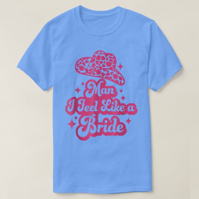 T-shirt Homme Je Me Sens Comme Une Mariée Retro Cowboy Cas (Design devant)