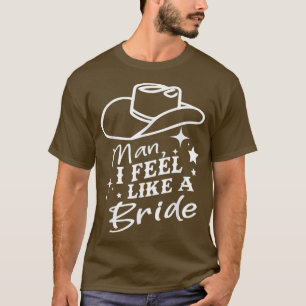 T-shirt Homme Je Me Sens Comme Une Mariée Retro Cowboy Cas