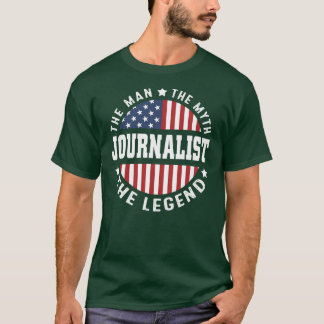 T-shirt Homme Le Mythe La Légende Journaliste USA