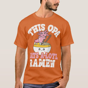 T-shirt Homme Mens Drôle Opa Ramen Axolotl Pun Cet Opa Man