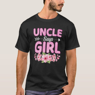 T-shirt Homme Oncle Dit Fille Drôle Baby shower Genre Réve