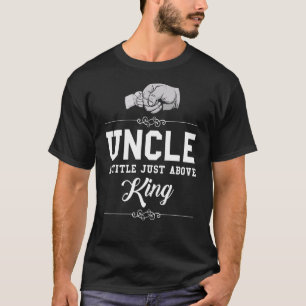 T-shirt Homme Oncle Un Titre Juste Au-Dessus Du Roi Parrai