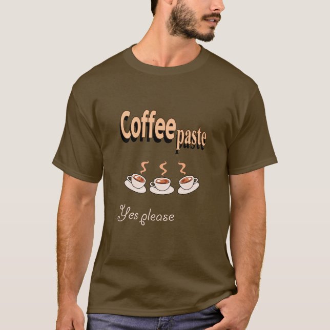 T-shirt Homme Paste de café amusant Pun de café (Devant)