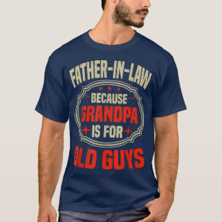 T-shirt Homme Père En Droit Parce Que Grand-Père Est Pour