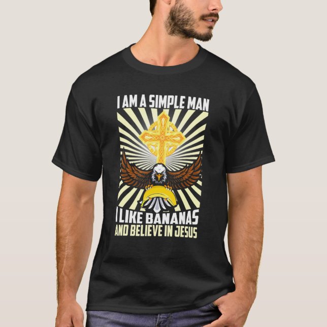 T-shirt Homme Simple Comme La Banane Et Croire En Jésus C (Devant)