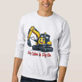 T-shirt homme sweat Keep Calm Dig On Excavatrice M