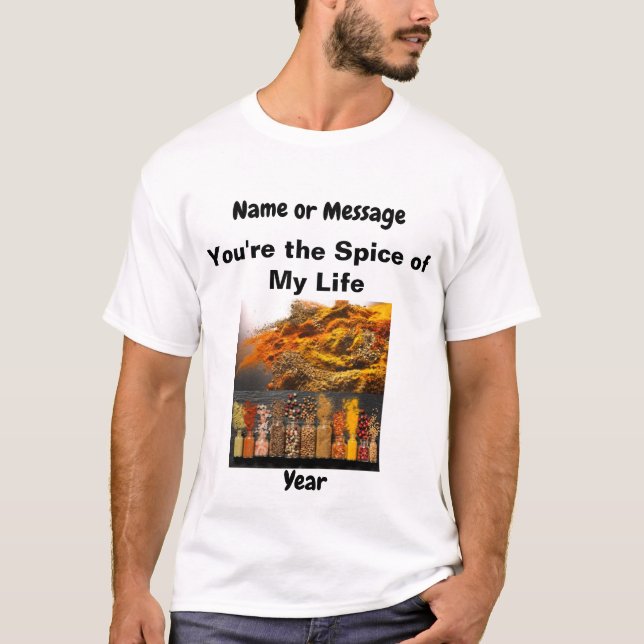 T-shirt Homme "Vous épicez ma vie (personnalisable (Devant)