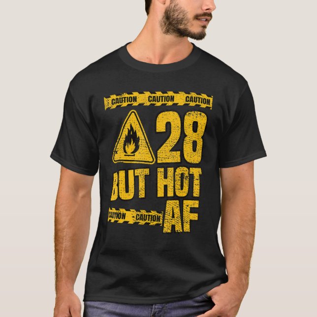 T-shirt Hommes 28e anniversaire 28 ans mais chaud Af Funny (Devant)