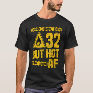 T-shirt Hommes 32e anniversaire 32 ans mais chaud Af drôle