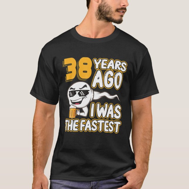 T-shirt Hommes 38E Anniversaire Gag Sperm Il Y A 38 Ans J' (Devant)