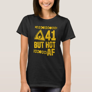 T-shirt Hommes 41e anniversaire 41 ans mais chaud Af Funny