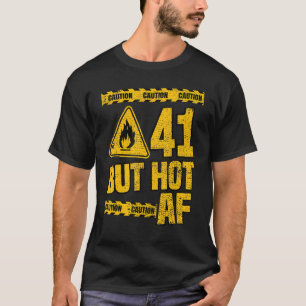 T-shirt Hommes 41e anniversaire 41 ans mais Hot AF drôle m