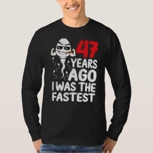 T-shirt Hommes 47ème Anniversaire Gag Robe Il Y A 47 Ans J
